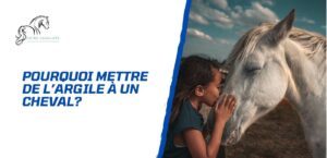 Lire la suite à propos de l’article Pourquoi et comment mettre de l’argile à un cheval?