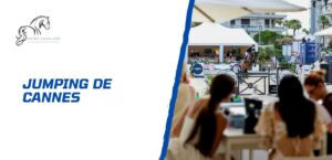 Lire la suite à propos de l’article Jumping de Cannes 2025 – L’élégance du sport sur la Croisette