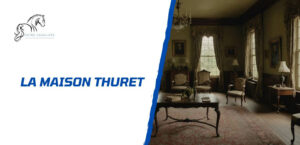 Lire la suite à propos de l’article Exploration historique de la maison Thuret: un héritage vivant