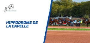 Lire la suite à propos de l’article L’hippodrome de La Capelle: haut lieu du trot dans le Nord de la France