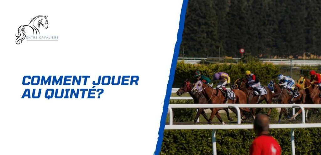 comment jouer au Quinté